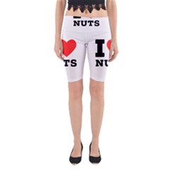 I Love Nuts Yoga Cropped Leggings by ilovewhateva