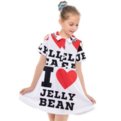 I Love Jelly Bean Kids  Short Sleeve Shirt Dress by ilovewhateva