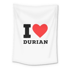 I Love Durian Medium Tapestry by ilovewhateva