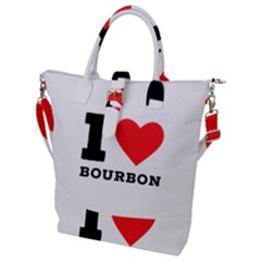 I Love Bourbon  Buckle Top Tote Bag by ilovewhateva
