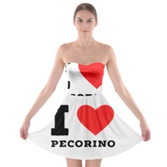 I Love Pecorino  Strapless Bra Top Dress by ilovewhateva