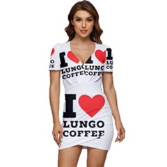 I Love Lungo Coffee  Low Cut Cap Sleeve Mini Dress by ilovewhateva