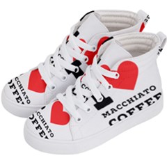 I Love Macchiato Coffee Kids  Hi-top Skate Sneakers by ilovewhateva