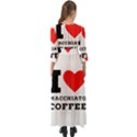 I love macchiato coffee Button Up Maxi Dress View2