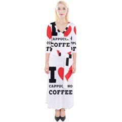 I Love Cappuccino Coffee Quarter Sleeve Wrap Maxi Dress by ilovewhateva