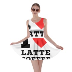 I Love Latte Coffee Skater Dress by ilovewhateva