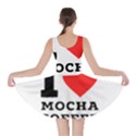 I love mocha coffee Skater Dress View2