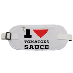 I Love Tomatoes Sauce Rounded Waist Pouch by ilovewhateva
