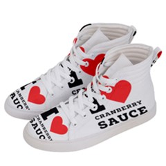 I Love Cranberry Sauce Women s Hi-top Skate Sneakers by ilovewhateva
