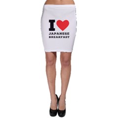 I Love Japanese Breakfast  Bodycon Skirt by ilovewhateva