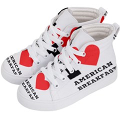 I Love American Breakfast Kids  Hi-top Skate Sneakers by ilovewhateva