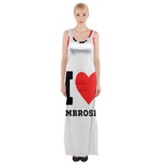 I Love Ambrosia Thigh Split Maxi Dress by ilovewhateva