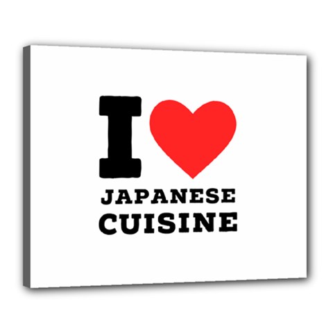 I Love Japanese Cuisine Canvas 20  X 16  (stretched) by ilovewhateva