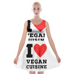 I Love Vegan Cuisine Velvet Skater Dress by ilovewhateva