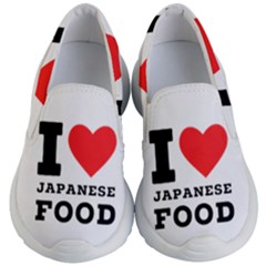 I Love Japanese Food Kids Lightweight Slip Ons by ilovewhateva