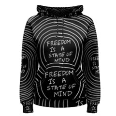 Psychedelic Art Freedom Is A State Of Mind Trippy Quotes Women s Pullover Hoodie by Bangk1t