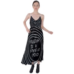 Psychedelic Art Freedom Is A State Of Mind Trippy Quotes Tie Back Maxi Dress by Bangk1t