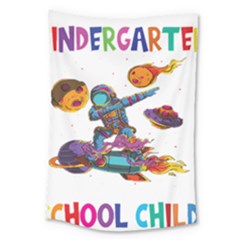 Enrollment Boy T- Shirt Goodbye Kindergarten I Am A Schoolchild Now! T- Shirt Large Tapestry by ZUXUMI
