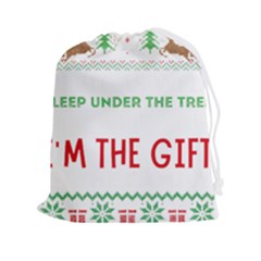 Funny Christmas Sweater T- Shirt Might As Well Sleep Under The Christmas Tree T- Shirt Drawstring Pouch (2xl) by ZUXUMI