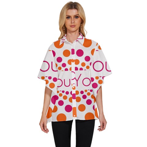 Be Yourself Pink Orange Dots Circular Women s Batwing Button Up Shirt by Ket1n9