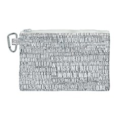 Kiss Me Before World War 3 Typographic Motif Pattern Canvas Cosmetic Bag (large) by dflcprintsclothing