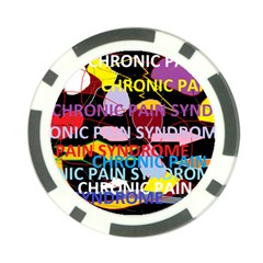 Chronic Pain Syndrome Poker Chip by FunWithFibro