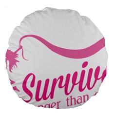 Survivor Stronger Than Cancer Pink Ribbon 18  Premium Round Cushion  by breastcancerstuff