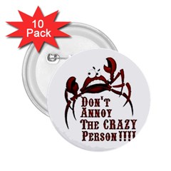Crazy Person 2 25  Button (10 Pack)