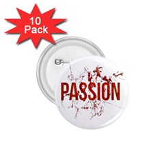 Passion And Lust Grunge Design 1 75  Button (10 Pack) by dflcprints