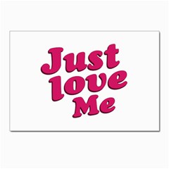 Just Love Me Text Typographic Quote Postcard 4 x 6  (10 Pack) by dflcprints