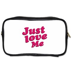 Just Love Me Text Typographic Quote Travel Toiletry Bag (two Sides) by dflcprints