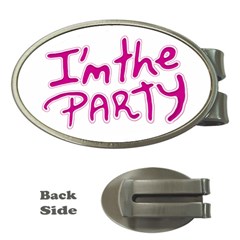 I Am The Party Typographic Design Quote Money Clip (oval) by dflcprints