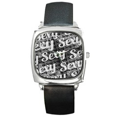 Sexy Text Typographic Pattern Square Leather Watch by dflcprints