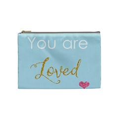 You Are Loved Cosmetic Bag (medium) by Kathrinlegg