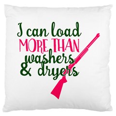 I Can Load More Than Washers And Dryers Large Cushion Cases (two Sides)  by CraftyLittleNodes