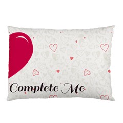 Complete Me Pillow Case by typewriter