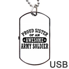 Proud Army Soldier Sister Dog Tag Usb Flash (one Side) by Bigfootshirtshop