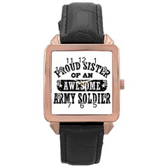 Proud Army Soldier Sister Rose Gold Leather Watch  by Bigfootshirtshop