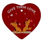 Give Them Love Ornament (Heart) 