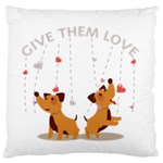 Give Them Love Standard Flano Cushion Case (One Side)