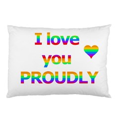 Proudly Love Pillow Case by Valentinaart