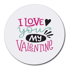 I Love You My Valentine (white) Our Two Hearts Pattern (white) Round Mousepads by FashionFling