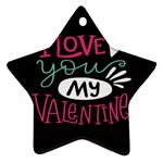  I Love You My Valentine / Our Two Hearts Pattern (black) Ornament (Star)