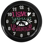  I Love You My Valentine / Our Two Hearts Pattern (black) Wall Clocks (Black)