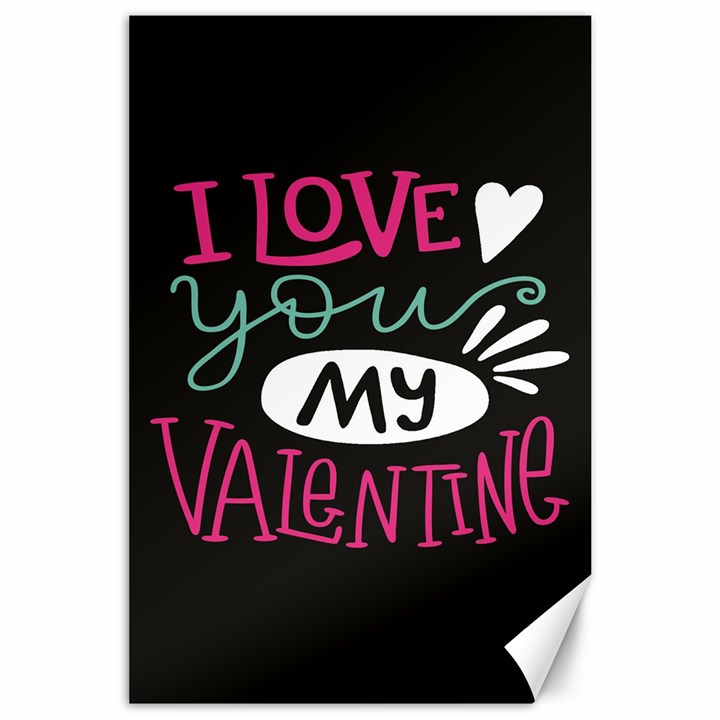  I Love You My Valentine / Our Two Hearts Pattern (black) Canvas 24  x 36 