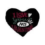  I Love You My Valentine / Our Two Hearts Pattern (black) Standard 16  Premium Heart Shape Cushions