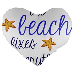 The Beach Fixes Everything Large 19  Premium Flano Heart Shape Cushions by OneStopGiftShop
