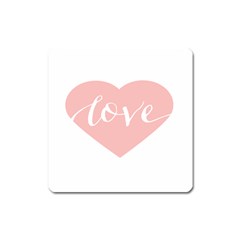 Love Valentines Heart Pink Square Magnet by Alisyart