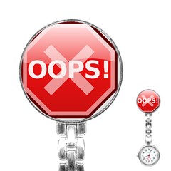 Oops Stop Sign Icon Stainless Steel Nurses Watch