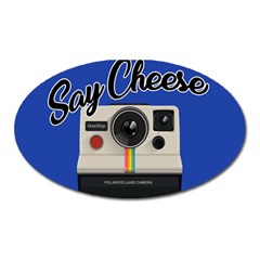 Say Cheese Oval Magnet by Valentinaart